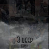 3 Deep (Explicit) - Tre Only 3&BabyK&Young Reese