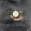 All Up To You - Kim Addict