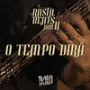 O Tempo Dirá (Rasta Beats Jam II) - 1Kilo