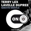 Ghetto Hustle - Terry Lex&lavelle Dupree