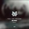 Feel The Volume (Ben Nicky Remix) - Jauz