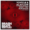 Don't Trip (Luxo Remix) - YCHTCLB&Luxo