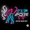 Tip Pon It - Sean Paul&Major Lazer