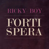 Forti Spera - Ricky Boy