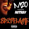 SpitFlame (feat. Astray) (Explicit) - M-20&Astray