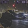 DONT BOTHER (Explicit) - SXLXMANE&Jakub Rutkowski