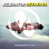 Heyayaya - Xelerator