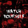 Watch Yourself (feat. Majestic Drama, Tavor Swoods & Denzell) (Explicit) - Justin Sticks&Majestic Drama&Tavor Swoods&Denzell