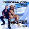 Higher (DJ Escape & Tony Coluccio Mix) - Deborah Cox&Paige