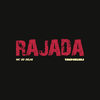 Rajada (Explicit) - Yan Pablo DJ&MC DD Delas