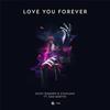 Love You Forever - Nicky Romero&Stadiumx&Sam Martin