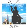 Days on Fire - Boy Blue