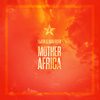 Mother Africa (Single) - Fakeba&John Fryer