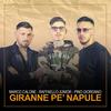 Giranne pe' Napule - Raffaello Junior&Marco Calone&Pino Giordano