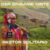 Der Einsame Hirte - Pastor Solitario