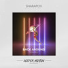 Back Around (Kvinn Remix) - Sharapov&Kvinn