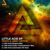Little Acid (Jackinabox Re Dub) - Pedro&Jimmy Switch