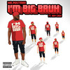 I'm Big Bruh (Explicit) - MR.POSTMAN&Ray Cash