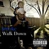 Walk Down (Explicit) - $moke&Doak Walker