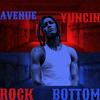 Rock Bottom (Explicit) - Avenue Yungin'