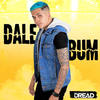 Dale Bum - Mc Dread