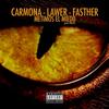 Metimos el miedo (Explicit) - Carmona&Lawer&Fasther