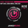 Stay Together (My Digital Enemy Remix) - Matt Caseli&David Jimenez&Errol Reid