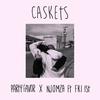 Caskets - Party Favor&FKi 1st