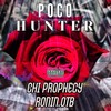 Pocohunter (Explicit) - Chi Prophecy&Ronin OTB