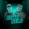 Bota Nela (Explicit) - Mc Lomp&MC Kaio