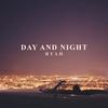 Day and night - RYAH