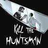 Kill The Huntsman - Godiva