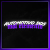 AUTOMOTIVO DOS MAL ELEMENTO! (Explicit) - Dj Bnão&DJ Jdl