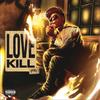 Love Kill (FR) (Explicit) - Yoey