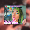 Freak Hoe! (Explicit) - KA$$IU$&Ohgxsha