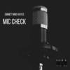 Mic Check (Explicit) - Emmet Nino Hayes