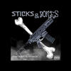 Sticks & Bones (Explicit) - PimpDaddyX&Prince DaDon