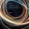 Light Up This Party (Original Mix) - Skif Bazzaty&Dave T