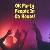 Ok Party People in da House! - Chris C