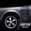 Competition (Explicit) - Young Streetz