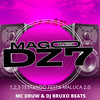 1,2,3 TESTANDO FESTA MALUCA 2.0 (Explicit) - MAGO DA DZ7&DJ BRUXO BEATS