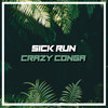 Crazy Conga - Sick Run