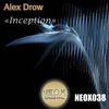 Inception (Original Mix) - Alex Drow