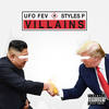 Villains (Explicit) - UFO FEV&Styles P