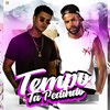 Tempo Tá Pedindo (Explicit) - DJ Jamaica Hitmado&Mc Farrá&MC Brenny&Dj Kalu&DJ Lindão