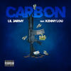 Carbon (Explicit) - Lil Jairmy&Kenny Lou