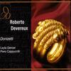 Donizetti: Roberto Devereux: All'afflitto e dolce pianto... - Leyla Gencer&Piero Cappuccilli