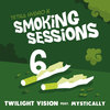 Twilight Vision (Smoking Sessions 6) - Tetra Hydro K&Mystically