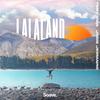 LaLaLand - Tony Vida&Jodie Jermaine&Anton Schreiber&Jodie Jermaine Lee