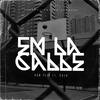En la Calle - Kuza&Don Yeid